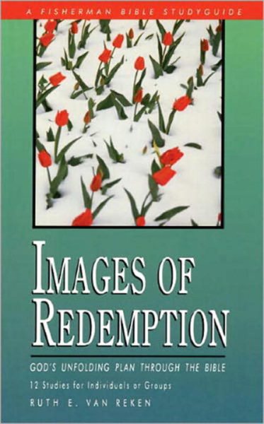 Images of Redemption: God's Unfolding PLan Through the Bible (Fisherman Bible Studyguide Series) cover