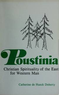 Poustinia: Christian Spirituality of the East for Western Man cover
