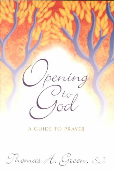 Opening to God: A Guide to Prayer cover
