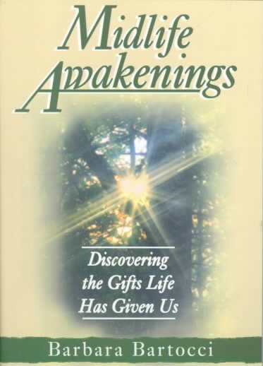 Midlife Awakenings: Discovering the Gifts Life Has Given Us cover