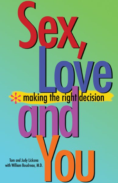 Sex, Love and You: Making the Right Decision cover