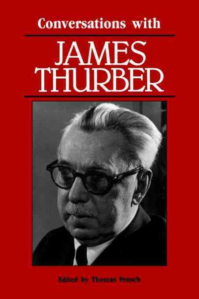 Conversations with James Thurber (Literary Conversations Series) cover