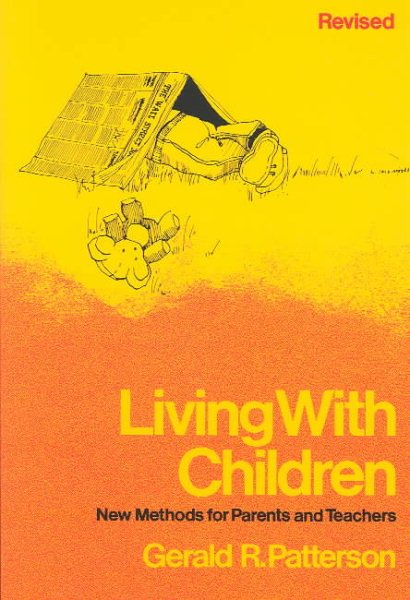 Living With Children: New Methods for Parents and Teachers cover
