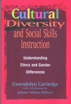 Cultural Diversity and Social Skills Instruction: Understanding Ethnic and Gender Differences cover