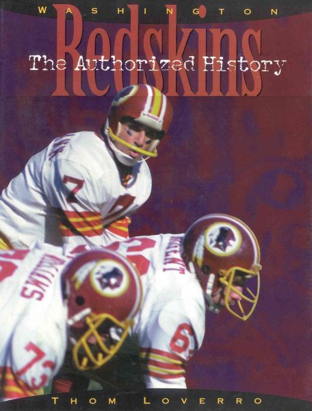 The Washington Redskins: The Authorized History cover