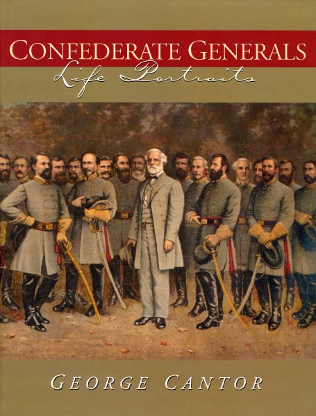 Confederate Generals: Life Portraits cover