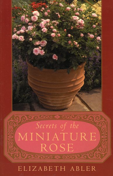 The Secrets of the Miniature Rose cover