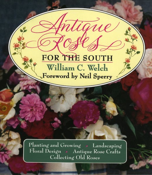 Antique Roses for the South cover