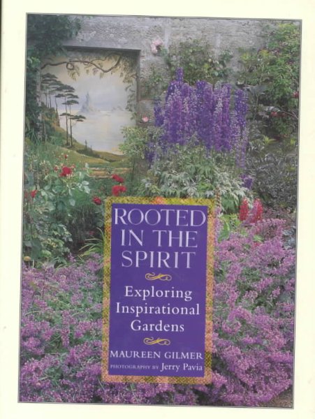Rooted in the Spirit: Exploring Inspirational Gardens cover