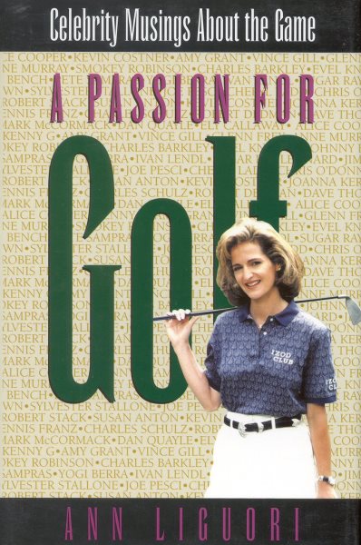 A Passion for Golf: Celebrity Musings About the Game cover