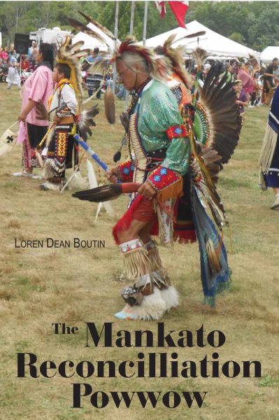 The Mankato Reconcilliation Powwow cover