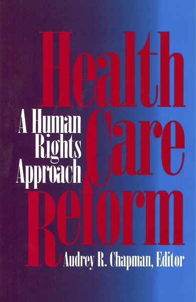 Health Care Reform: A Human Rights Approach (Not In A Series) cover