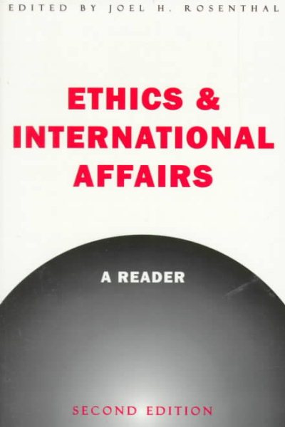 Ethics & International Affairs: A Reader (Carnegie Council on Ethics and International Affairs) cover