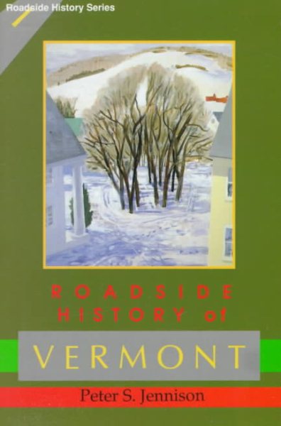 Roadside History of Vermont (Roadside History Series) cover