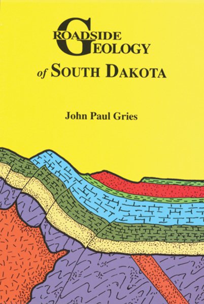 Roadside Geology of South Dakota cover