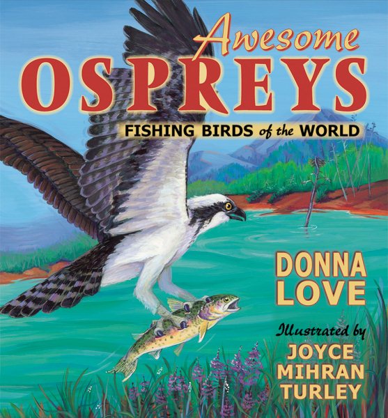 Awesome Ospreys: Fishing Birds of the World cover