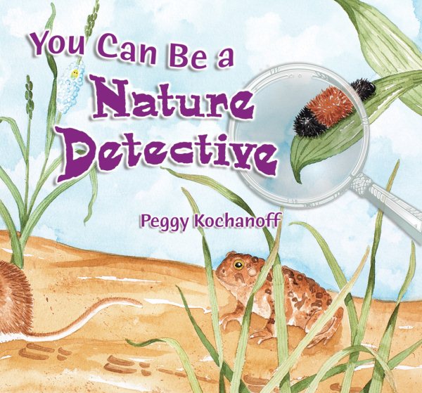 You Can Be A Nature Detective cover