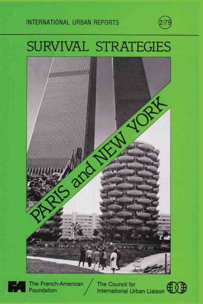 Survival strategies: Paris and New York : report on the Conference on Two World Cities: Paris and New York, Paris, May, 1978 cover