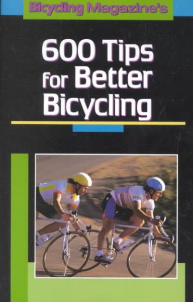 Bicycling Mag 600 Tips cover