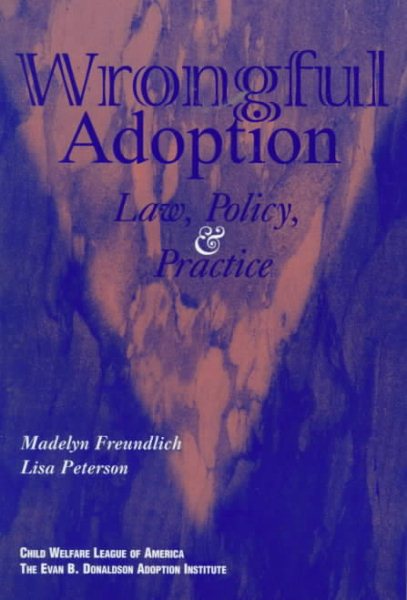 Wrongful Adoption: Law, Policy, & Practice cover