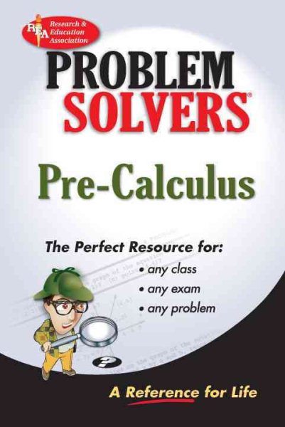 Pre-Calculus Problem Solver (Problem Solvers Solution Guides) cover