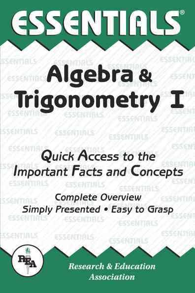 Algebra & Trigonometry I Essentials (Volume 1) (Essentials Study Guides) cover