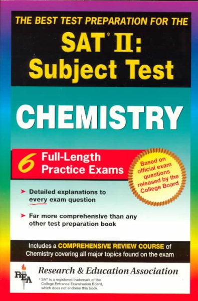 SAT II: Chemistry (REA) -- The Best Test Prep for the SAT II (SAT PSAT ACT (College Admission) Prep) cover