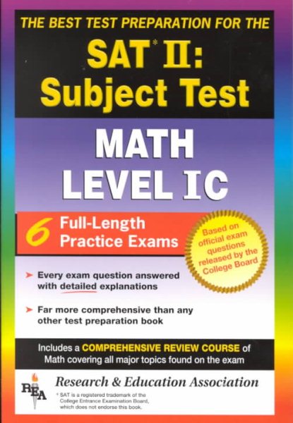 SAT II: Math Level IC (REA) -- The Best Test Prep for the SAT II (SAT PSAT ACT (College Admission) Prep) cover