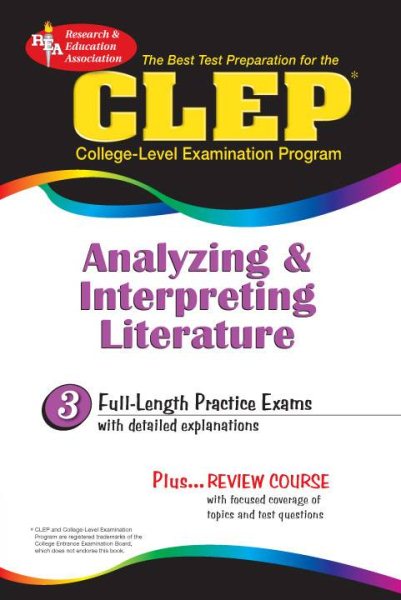CLEP Analyzing & Interpreting Literature (REA) - The Best Test Prep for the CLEP (Test Preps) cover