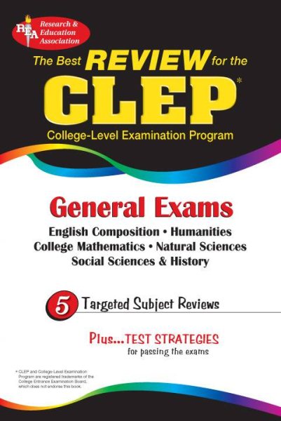 CLEP General Exam (REA) -The Best Exam Review for the CLEP General (CLEP Test Preparation)