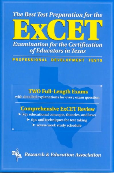 ExCET -- The Best Test Prep: for the Examination for the Certification of Educators in Texas (Test Preps)