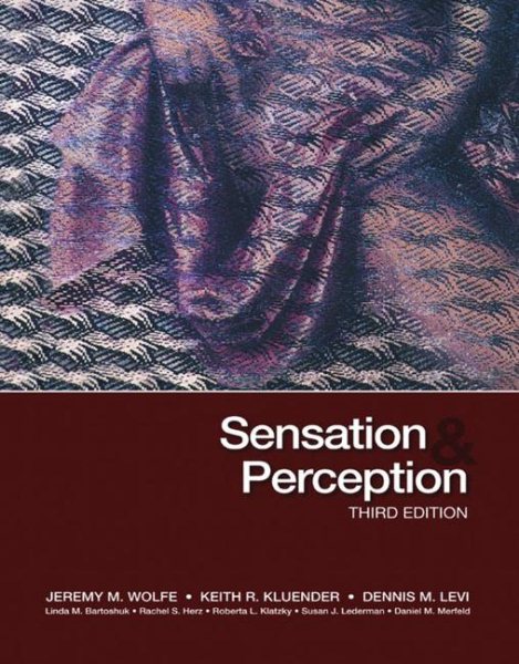 Sensation & Perception, Third Edition