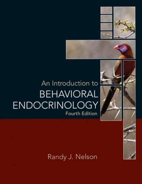 An Introduction to Behavioral Endocrinology, Fourth Edition cover