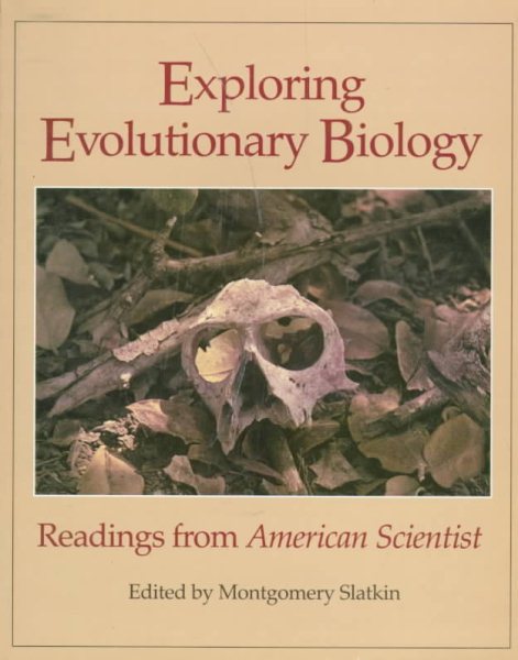 Exploring Evolutionary Biology: Readings from American Scientist cover