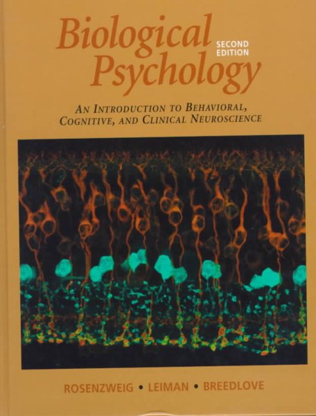 Biological Psychology: An Introduction to Behavioral, Cognitive and Clinical Neuroscience (Book with CD-ROM for Windows and Macintosh) cover