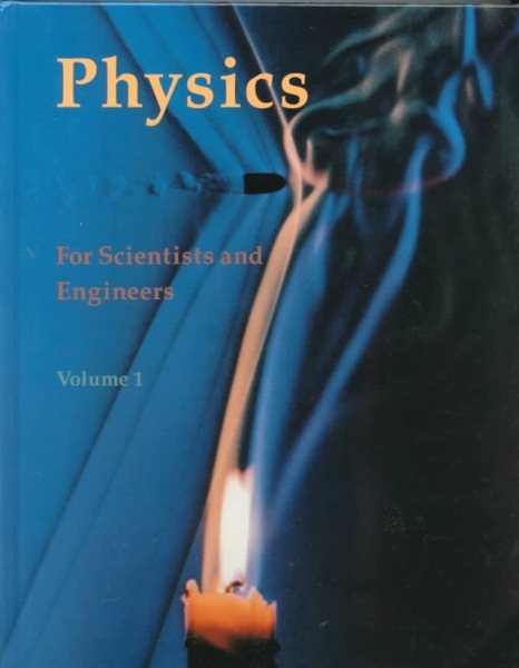 Physics for Scientists and Engineers (Physics for Scientists & Engineers, CHS. 1-17) cover