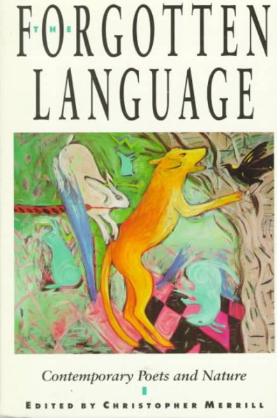 The Forgotten Language: Contemporary Poets and Nature cover