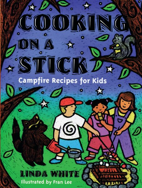 Cooking On A Stick: Campfire Recipes for Kids (Gibbs Smith Jr. Activity) cover