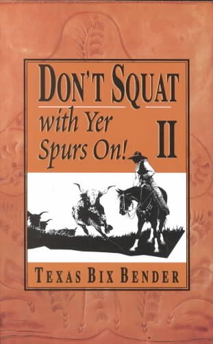 Don't Squat With Yer Spurs On! II (Bk.2) cover