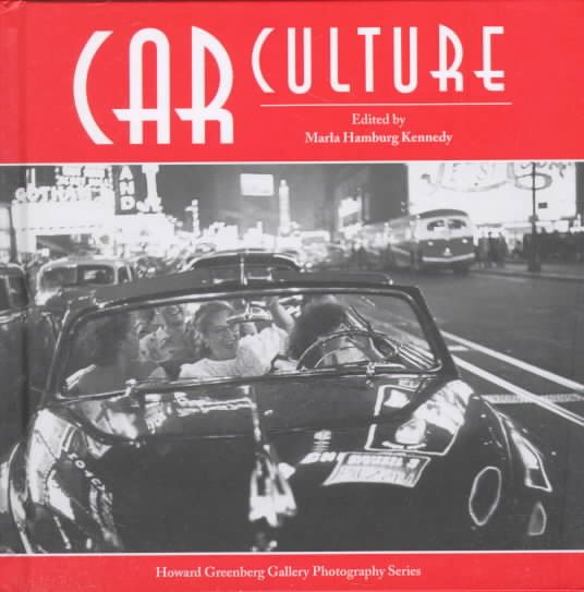 Car Culture (Howard Greenberg Gallery Photograph Series) cover