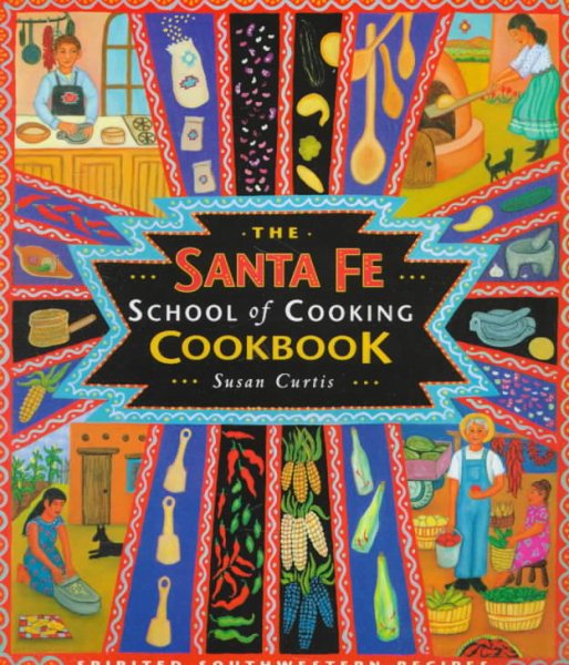 The Santa Fe School of Cooking Cookbook cover
