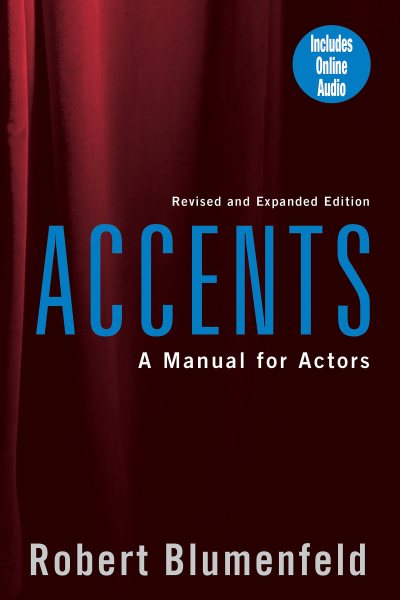 Accents: A Manual for Actors- Revised and Expanded Edition cover