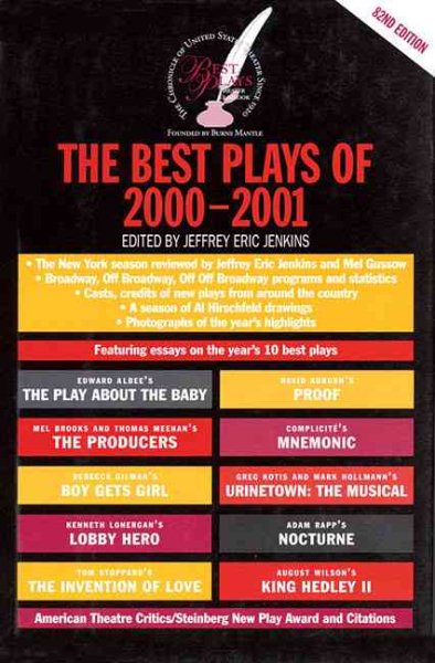 The Best Plays of 2000-2001: The Otis Guernsey/Burns Mantle Theatre Yearbook (Best Plays Theater Yearbook)