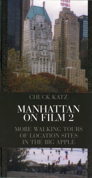 Manhattan on Film 2: More Walking Tours of Location Sites in the Big Apple (Limelight) (No. 2) cover