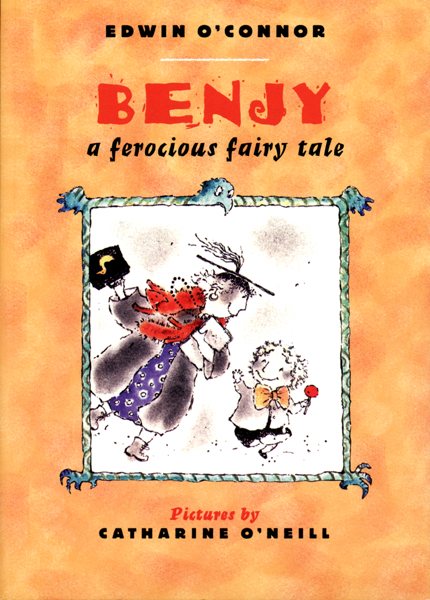 Benjy: A Ferocious Fairy Tale cover
