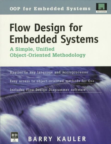 Flow Design for Embedded Systems: A Radical New Unified Object-Oriented Methodology cover