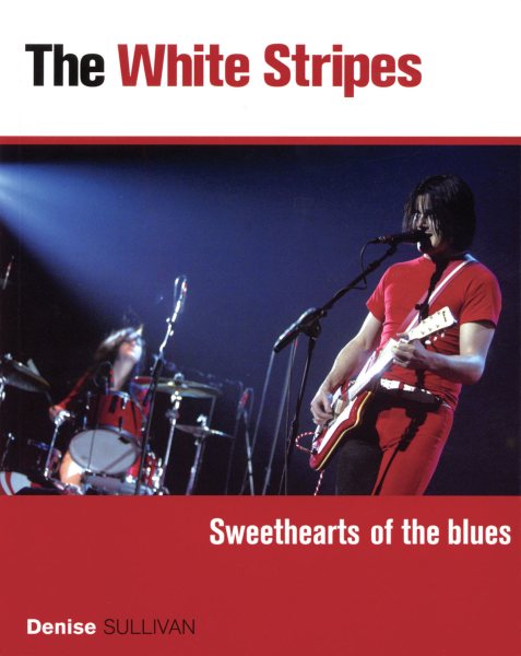 White Stripes: Sweethearts of the Blues cover
