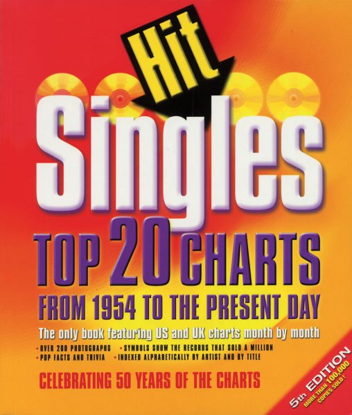 Hit Singles: Top 20 Charts from 1954 to the Present Day (All Music Book of Hit Singles) cover