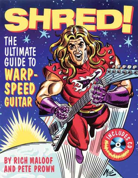 Shred!: The Ultimate Guide to Warp-Speed Guitar cover