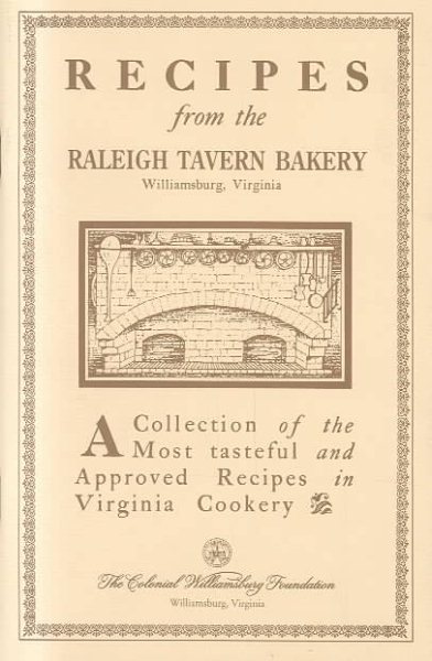 Recipes from the Raleigh Tavern Bake Shop cover